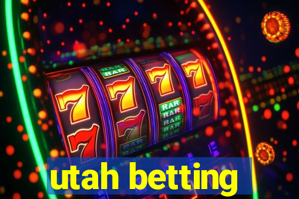 utah betting