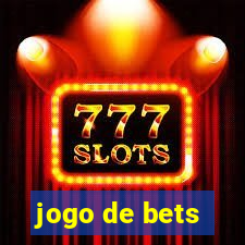 jogo de bets