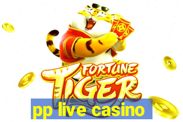 pp live casino