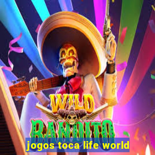 jogos toca life world