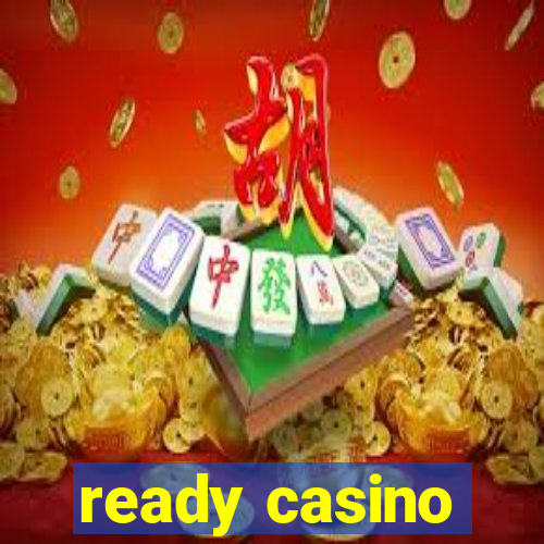 ready casino