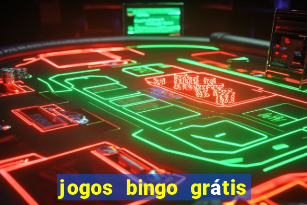 jogos bingo grátis 4 cartelas