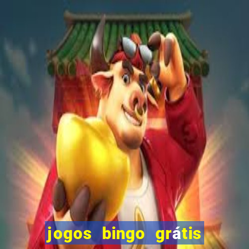 jogos bingo grátis 4 cartelas