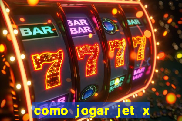 como jogar jet x no celular