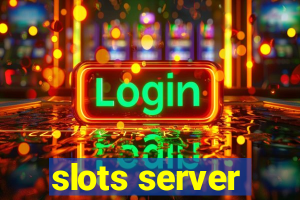 slots server