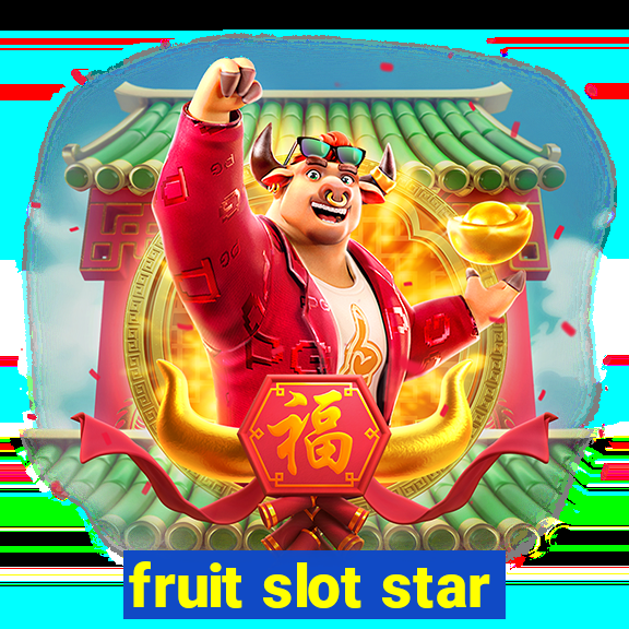 fruit slot star