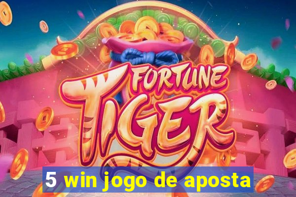 5 win jogo de aposta