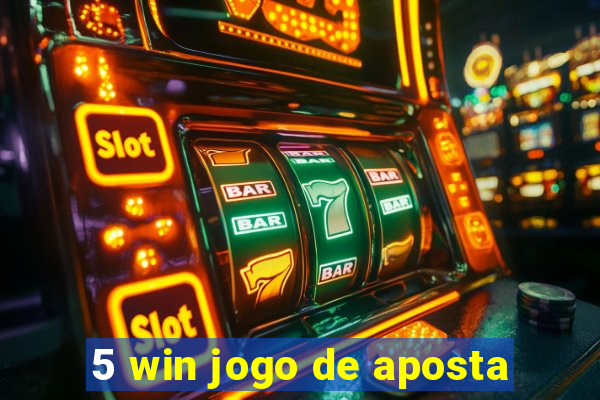 5 win jogo de aposta