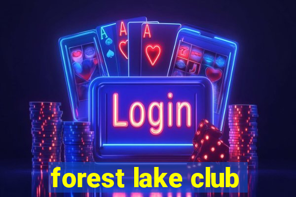 forest lake club