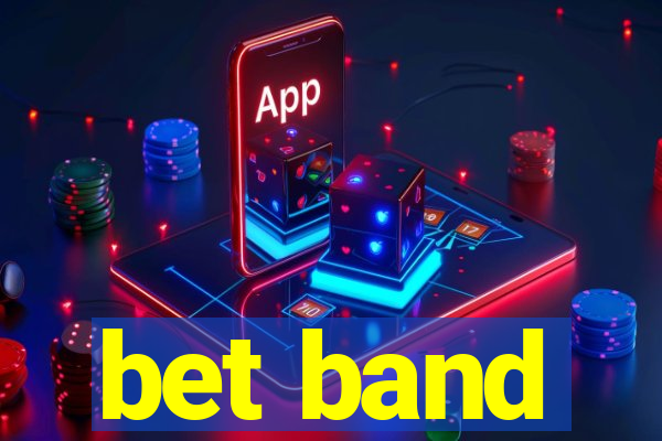 bet band