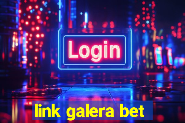 link galera bet