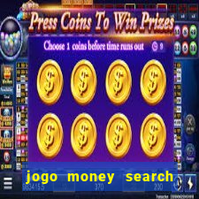 jogo money search paga mesmo