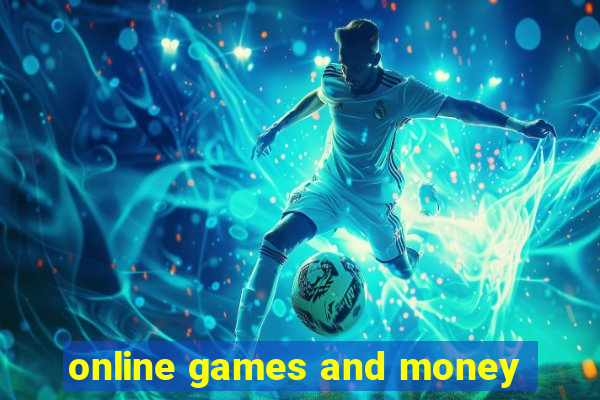 online games and money