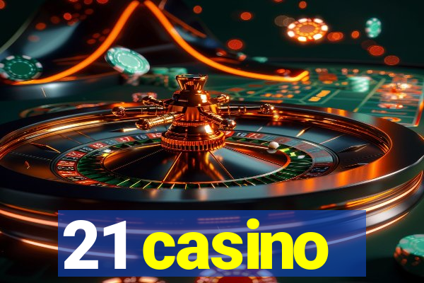 21 casino