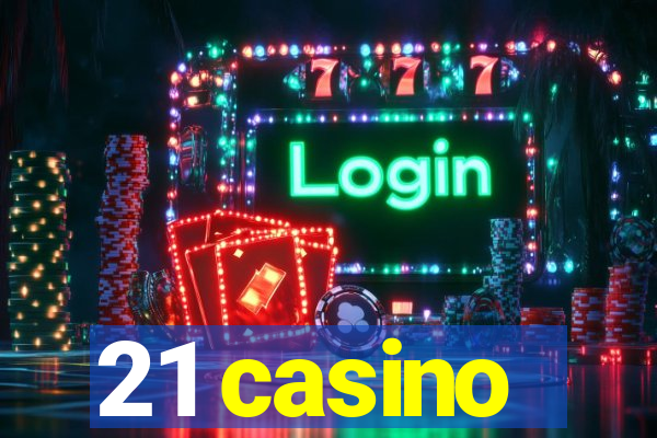 21 casino