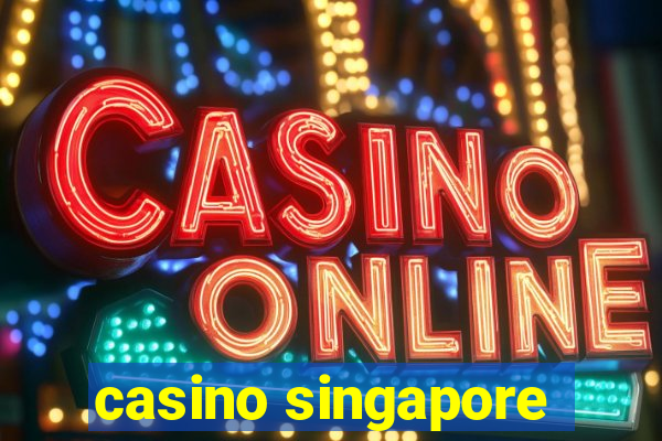 casino singapore