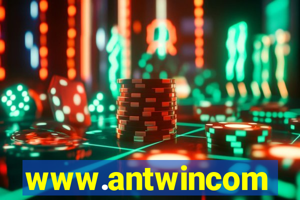 www.antwincom