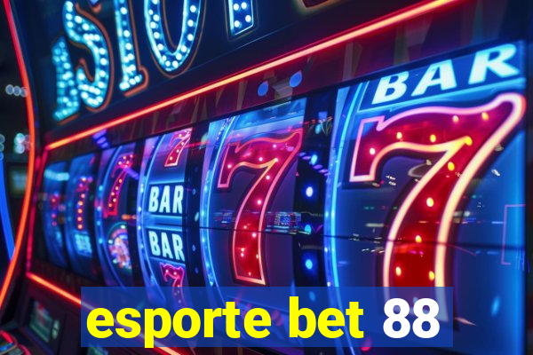 esporte bet 88