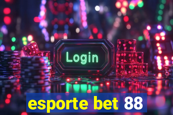 esporte bet 88