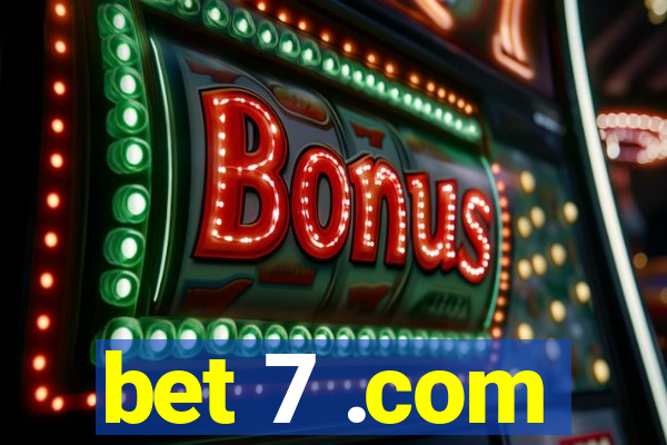 bet 7 .com