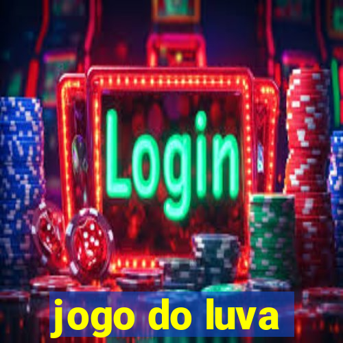 jogo do luva