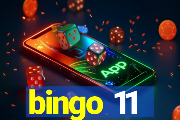 bingo 11