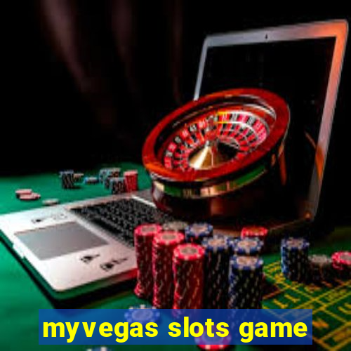 myvegas slots game