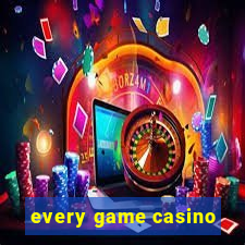 every game casino