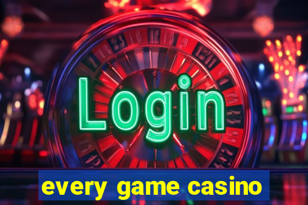 every game casino