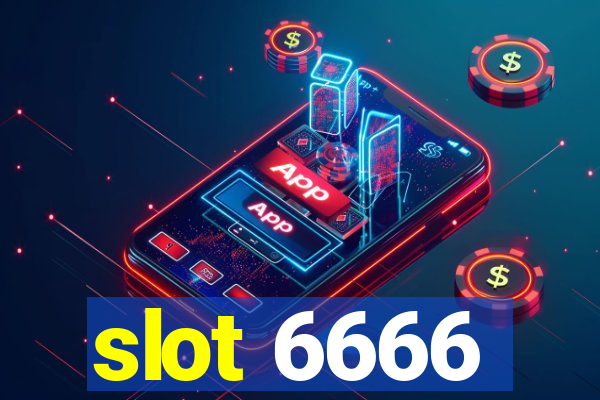 slot 6666