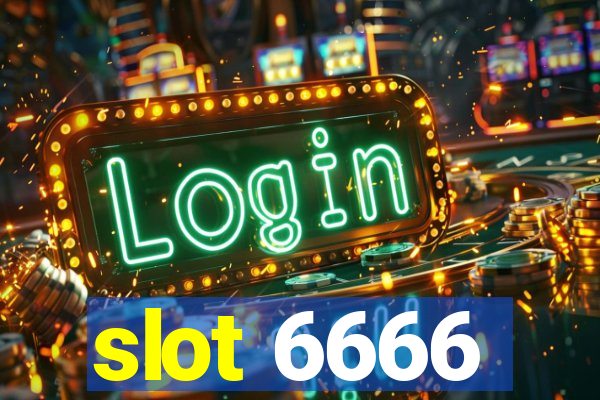 slot 6666