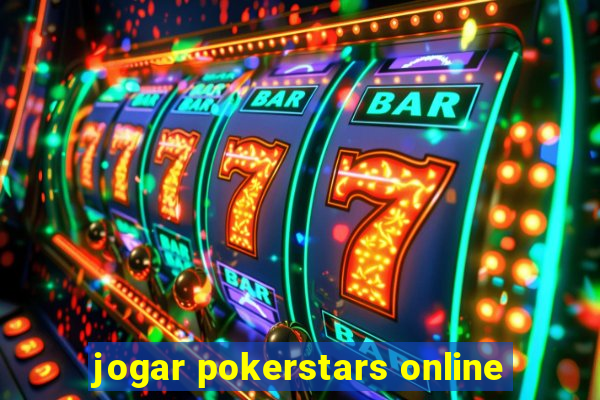 jogar pokerstars online