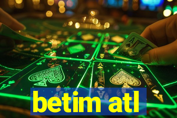 betim atl