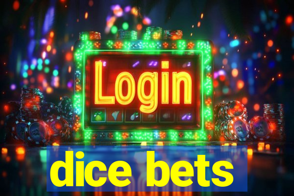 dice bets