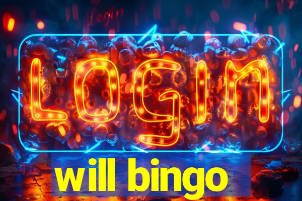 will bingo