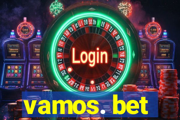 vamos. bet