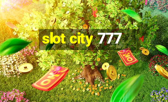 slot city 777