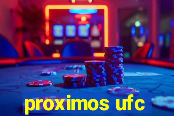 proximos ufc