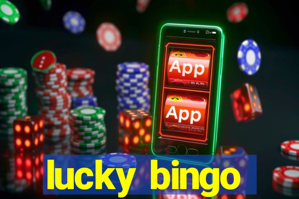 lucky bingo