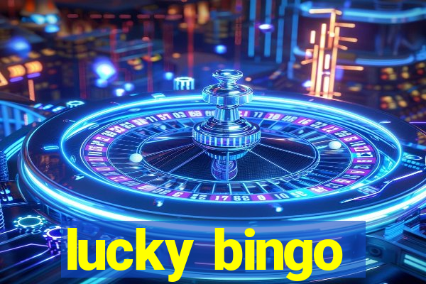 lucky bingo