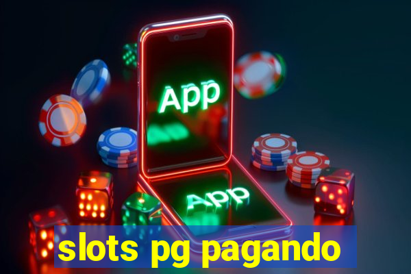 slots pg pagando