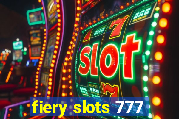 fiery slots 777