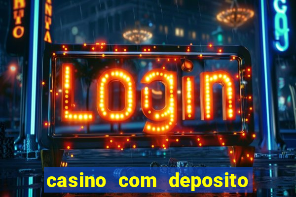 casino com deposito de 5 reais