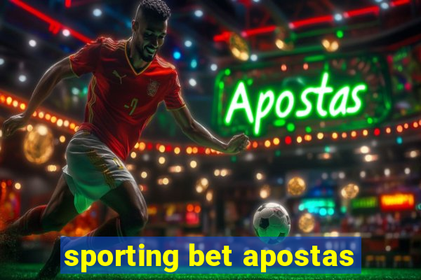 sporting bet apostas