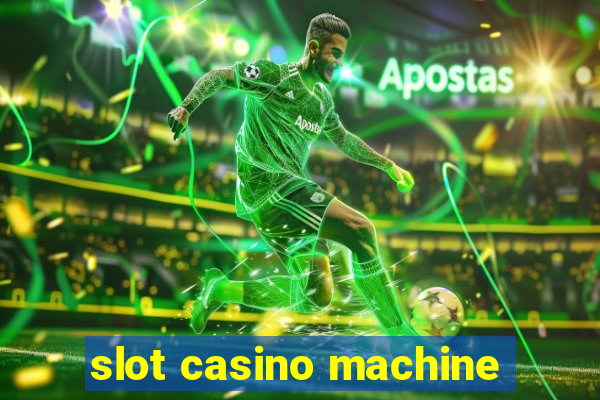 slot casino machine