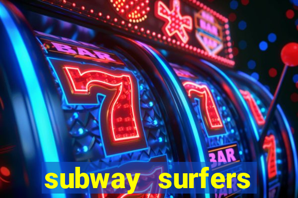 subway surfers money bet