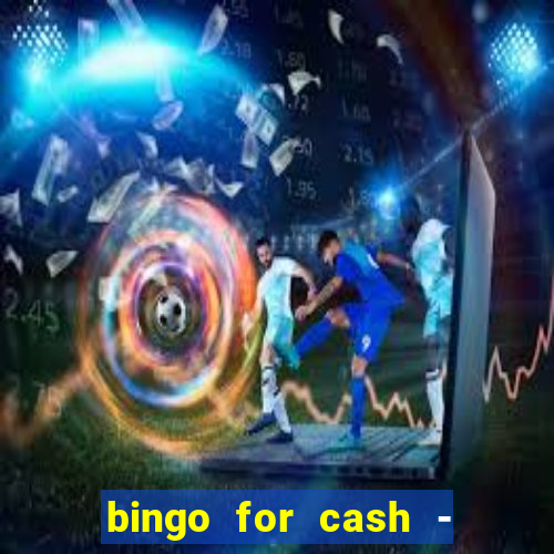 bingo for cash - real money