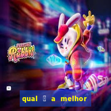 qual 茅 a melhor casa de aposta