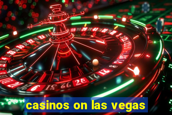 casinos on las vegas