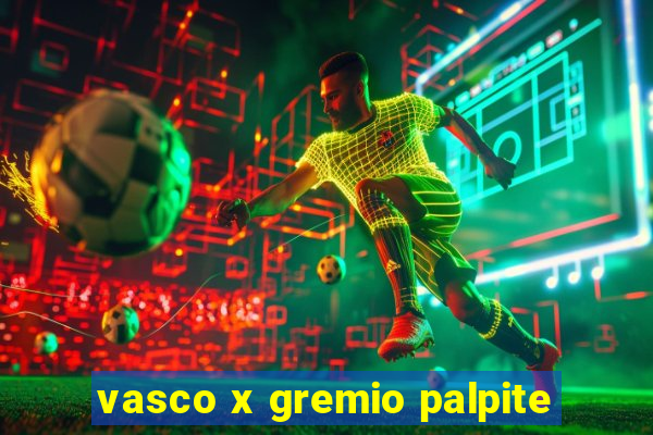 vasco x gremio palpite